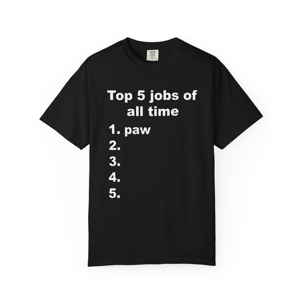 Top 5 jobs of all time | T-shirt
