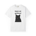 black cat girlfriend | T-shirt